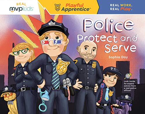 Beispielbild fr Police Protect and Serve (Playful Apprentice, 1) zum Verkauf von Bookmonger.Ltd