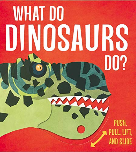 Beispielbild fr What Do Dinosaurs Do? zum Verkauf von Ergodebooks