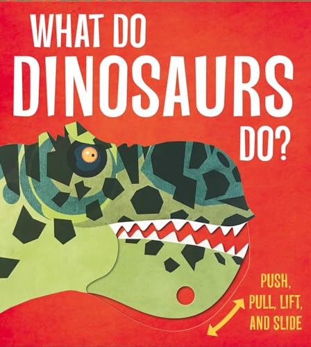 Stock image for What Do Dinosaurs Do? for sale by ThriftBooks-Dallas