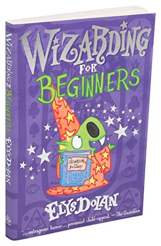 Stock image for Wizarding for Beginners (Elys Dolan Illustrated Chapter Books) for sale by SecondSale