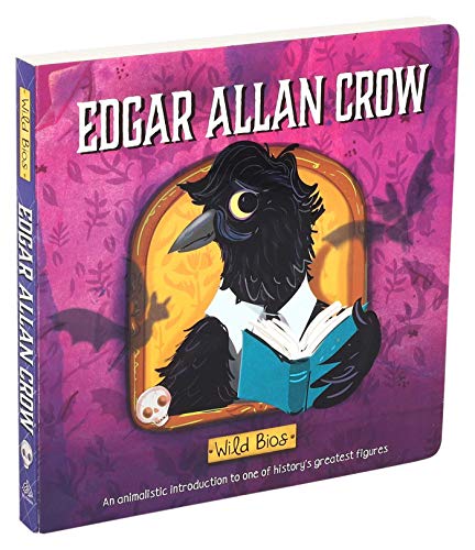 Imagen de archivo de Wild Bios: Edgar Allan Crow a la venta por SecondSale