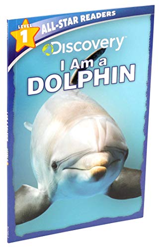 Beispielbild fr Discovery All Star Readers: I am a Dolphin Level 1 zum Verkauf von SecondSale