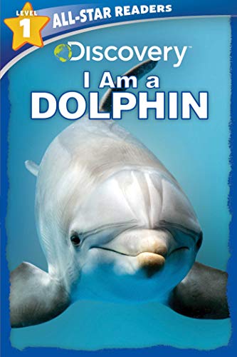 Stock image for Discovery All Star Readers: I am a Dolphin Level 1 for sale by SecondSale