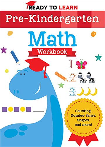 Stock image for Ready to Learn: Pre-Kindergarten Math Workbook: Counting, Number Sense, Shapes, and More! for sale by Gulf Coast Books