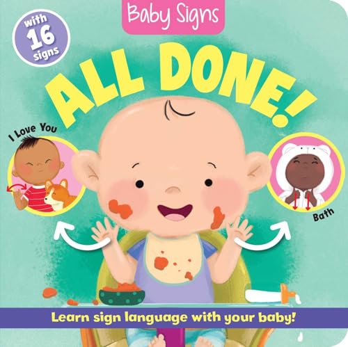 Imagen de archivo de Baby Signs: All Done! a la venta por Goodwill of Colorado
