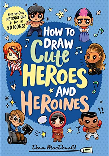 Stock image for How to Draw Cute Heroes and Heroines for sale by ThriftBooks-Atlanta