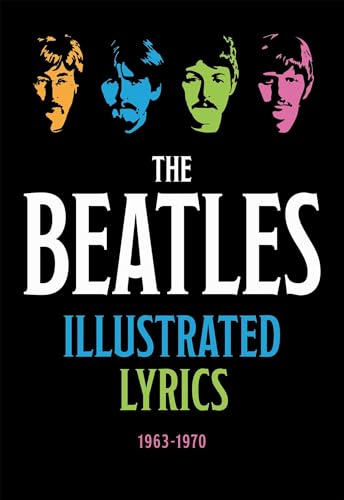 9781645176336: The Beatles Illustrated Lyrics: 1963-1970