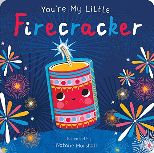 Stock image for You're My Little Firecracker for sale by HPB-Ruby