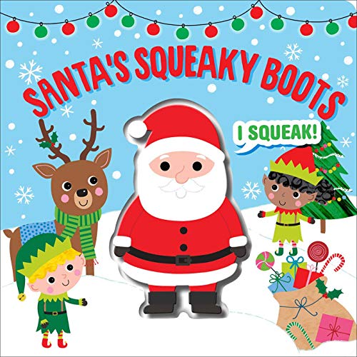 Stock image for Santa's Squeaky Boots (Squeeze & Squeak) for sale by SecondSale