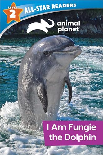Imagen de archivo de Animal Planet All-Star Readers: I Am Fungie the Dolphin Level 2 (Library Binding) a la venta por ThriftBooks-Dallas