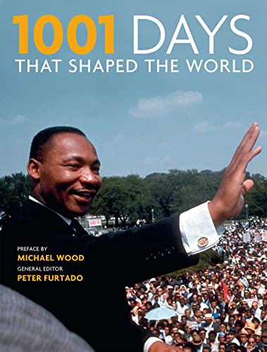 9781645178194: 1001 Days That Shaped the World (1001 Series)