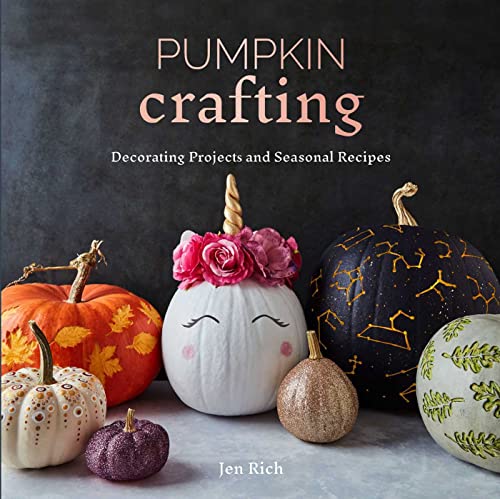 9781645179443: Pumpkin Crafting: Decorating Projects and Seasonal Recipes