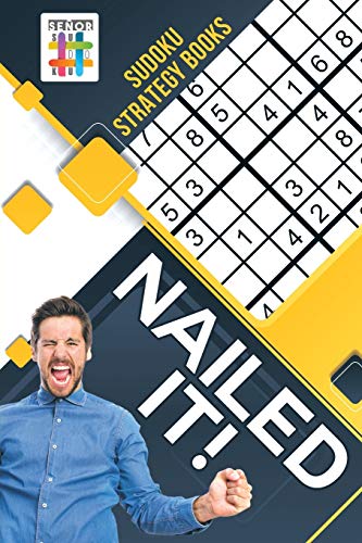 Beispielbild fr Nailed It! | Sudoku Strategy Books zum Verkauf von GF Books, Inc.