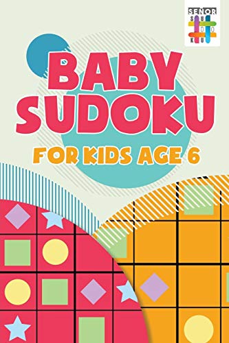 Beispielbild fr Baby Sudoku for Kids Age 6 zum Verkauf von PBShop.store US