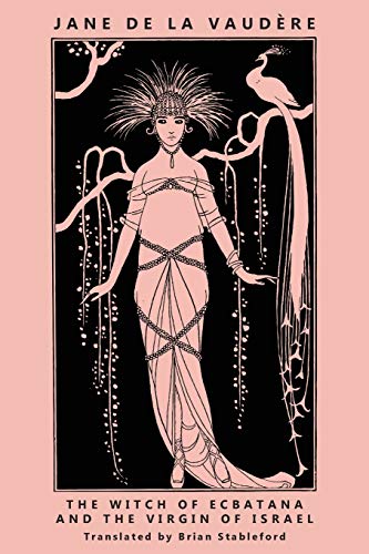 Imagen de archivo de The Witch of Ecbatana and The Virgin of Israel a la venta por GreatBookPrices