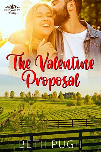 Beispielbild fr The Valentine Proposal (Pine Valley Holiday Series) zum Verkauf von Books From California