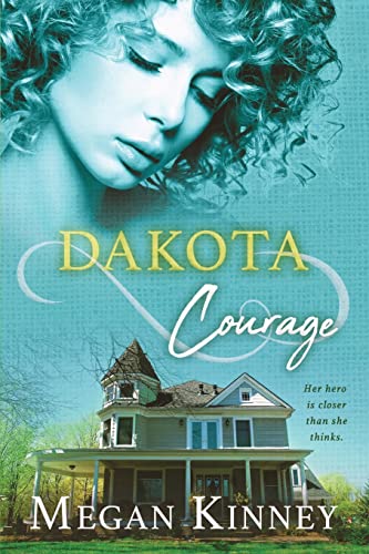 Imagen de archivo de Dakota Courage a la venta por ThriftBooks-Atlanta