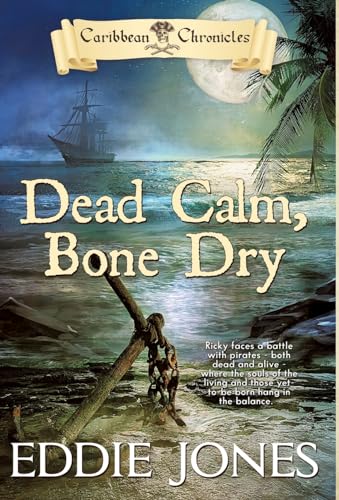 Stock image for Dead Calm, Bone Dry for sale by GreatBookPrices
