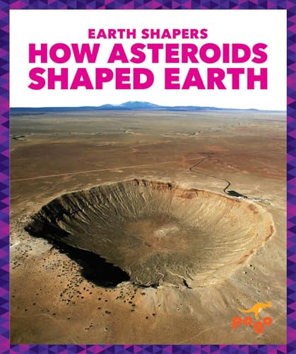 Beispielbild fr How Asteroids Shaped Earth zum Verkauf von ThriftBooks-Dallas