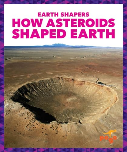 Imagen de archivo de How Asteroids Shaped Earth a la venta por ThriftBooks-Dallas