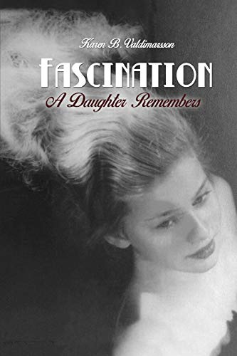 Beispielbild fr Fascination : A Daughter Remembers zum Verkauf von Better World Books
