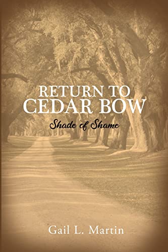Stock image for Return to Cedar Bow: Shade of Shame for sale by Lucky's Textbooks