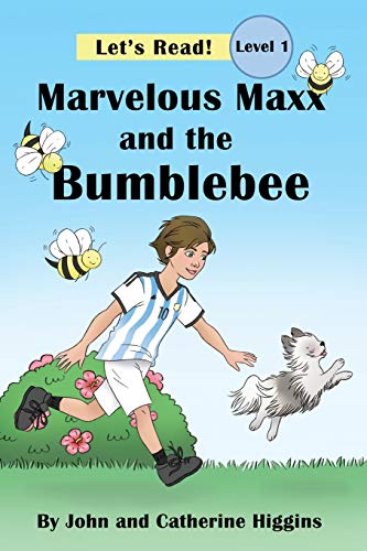 Imagen de archivo de Marvelous Maxx and the Bumblebee a la venta por GreatBookPrices