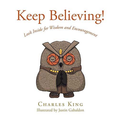 Imagen de archivo de Keep Believing! a la venta por ThriftBooks-Dallas