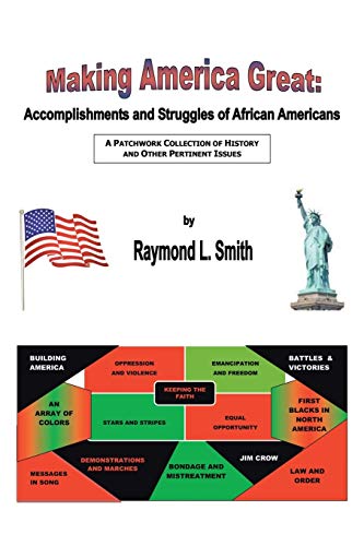 Stock image for Making America Great: Accomplishments and Struggles of African Americans for sale by ThriftBooks-Dallas