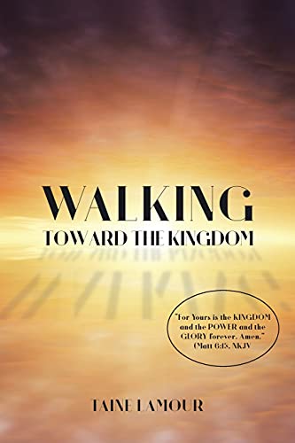 Beispielbild fr Walking Toward the Kingdom zum Verkauf von ThriftBooks-Dallas
