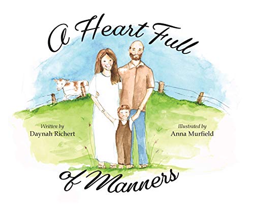 Beispielbild fr A Heart Full of Manners zum Verkauf von Books From California