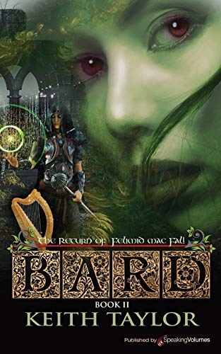 9781645402626: Bard II: THE RETURN OF FELIMID MAC FAL!: 2