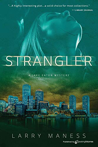 9781645403715: Strangler (Jake Eaton Mysteries)