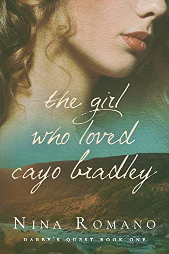 Stock image for The Girl Who Loved Cayo Bradley for sale by GreatBookPrices