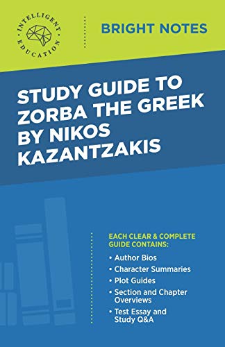 Stock image for Study Guide to Zorba the Greek by Nikos Kazantzakis (Bright Notes) for sale by HPB-Diamond