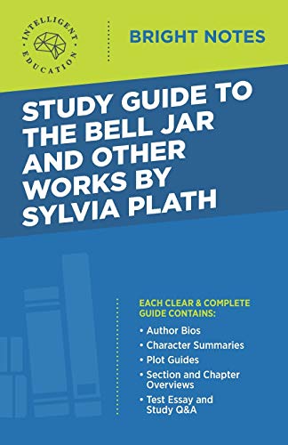 9781645424109: Study Guide to The Bell Jar and Other Works by Sylvia Plath (Bright Notes)