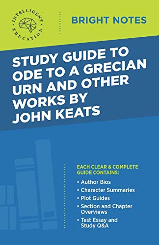 Beispielbild fr Study Guide to Ode to a Grecian Urn and Other Works by John Keats zum Verkauf von GreatBookPrices