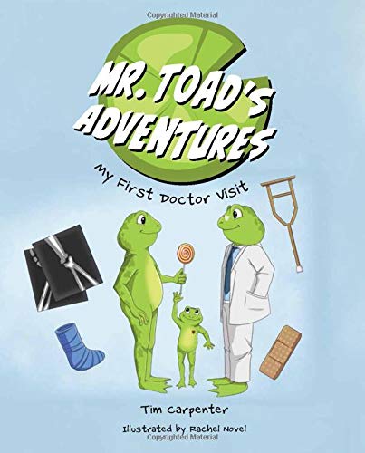 Stock image for Mr. Toad's Adventures: My First Doctor Visit for sale by Redux Books