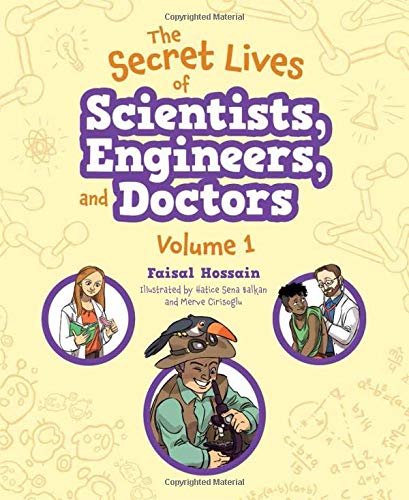 Stock image for The Secret Lives of Scientists, Engineers, and Doctors: Volume 1 for sale by SecondSale