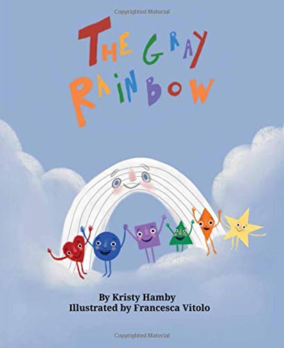 Beispielbild fr The Gray Rainbow zum Verkauf von Buchpark
