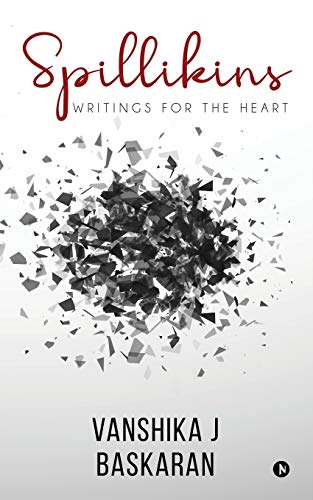 Beispielbild fr Spillikins: Writings for the Heart zum Verkauf von Books From California