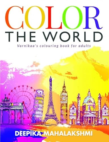 Stock image for Color the World: Varnikaa?s colouring book for adults for sale by GF Books, Inc.