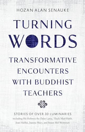 Stock image for Turning Words: Transformative Encounters with Buddhist Teachers for sale by Half Price Books Inc.