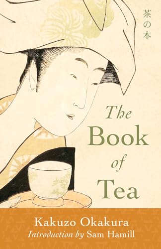 Stock image for The Book of Tea for sale by Blackwell's