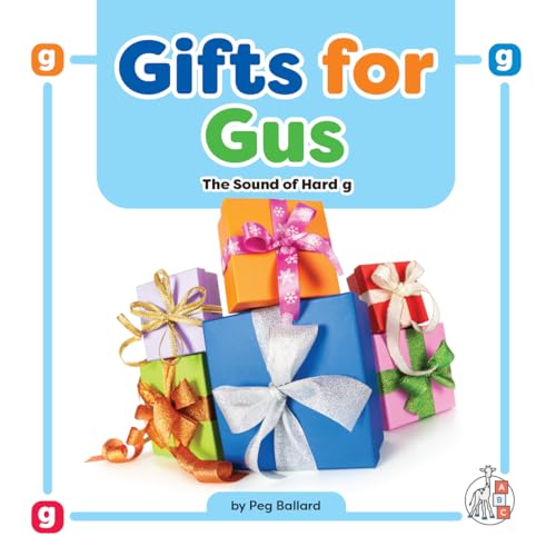 9781645498803: Gifts for Gus: The Sound of Hard G (Phonics Fun!)