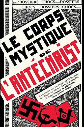 Beispielbild fr Le corps mystique de lantchrist (French Edition) zum Verkauf von Big River Books