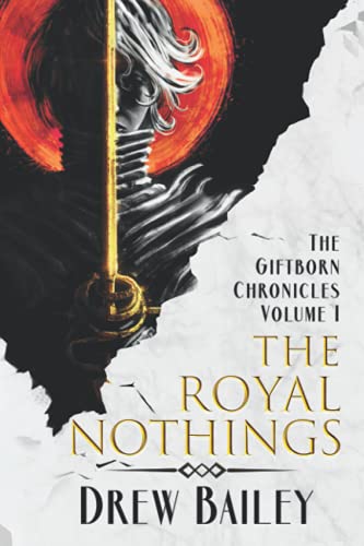 Beispielbild fr The Royal Nothings (The Giftborn Chronicles) zum Verkauf von SecondSale