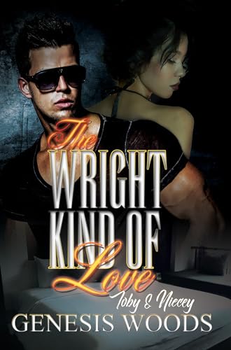 Stock image for The Wright Kind of Love : Toby and Niecey for sale by Better World Books