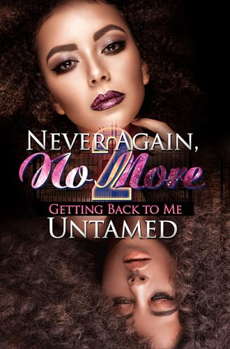 9781645560906: Never Again, No More 2: Getting Back to Me (Urban Books)