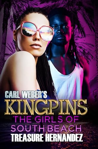 Beispielbild fr Carl Weber's Kingpins: The Girls of South Beach zum Verkauf von Better World Books